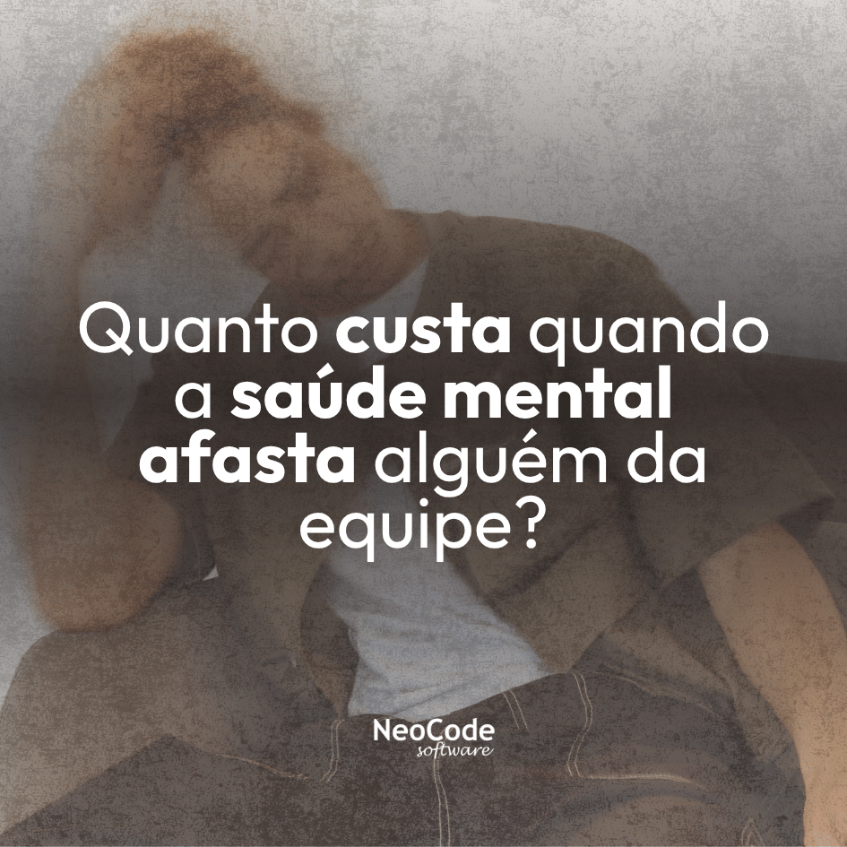 Custo do afastamento por saúde mental
