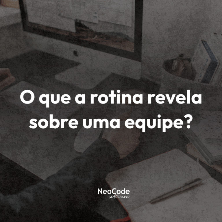 O que a rotina revela sobre a produtividade da equipe?